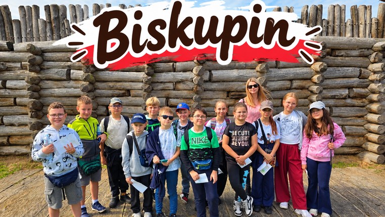Śladami przeszłości - wspólna wyprawa czwartoklasistów ze Skoraszewic i Pępowa do Biskupina oraz Gniezna